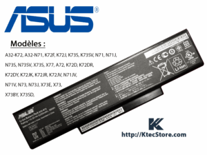 Batterie ASUS A32-K72 A32-N71 pour PC portable – Compatible séries K72, K73, N71, N73, X73, X77