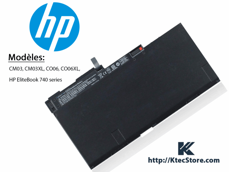 Batterie HP CM03, CM03XL, CO06, CO06XL originale compatible EliteBook 740, 745, 750, 755, 840, 845, 850 séries G1 et G2 – KtecStore Algérie